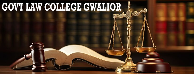 GOVERNMENT LAW COLLEGE, GWALIOR MP